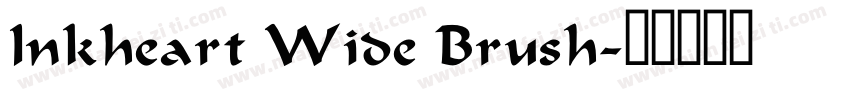 Inkheart Wide Brush字体转换